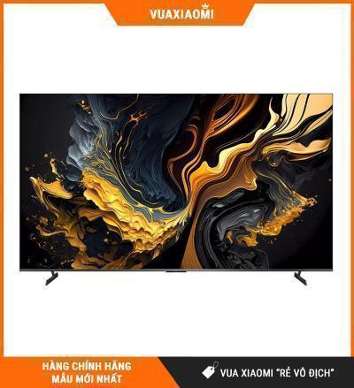 Tivi Xiaomi Max 100 Qled 4K Ram 3GB/ 32GB 240Hz